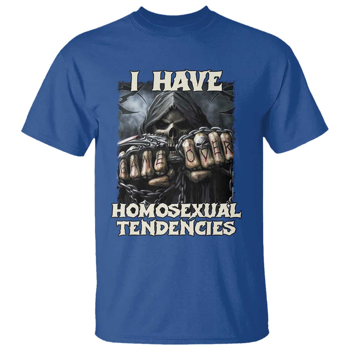 Skeleton Meme T Shirt I Have Homosexual Tendencies Funny Edgy Hard Cringe TS02 Royal Blue Print Your Wear
