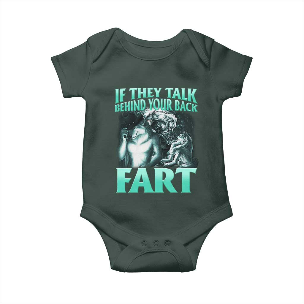 Funny Alpha Wolf Meme Baby Onesie If They Talk Behind Your Back Fart Humorous Cringe TS02 Print Your Wear