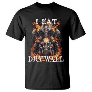 Funny Cringe Hard Skeleton Meme T Shirt I Eat Drywall TS02 Black Print Your Wear