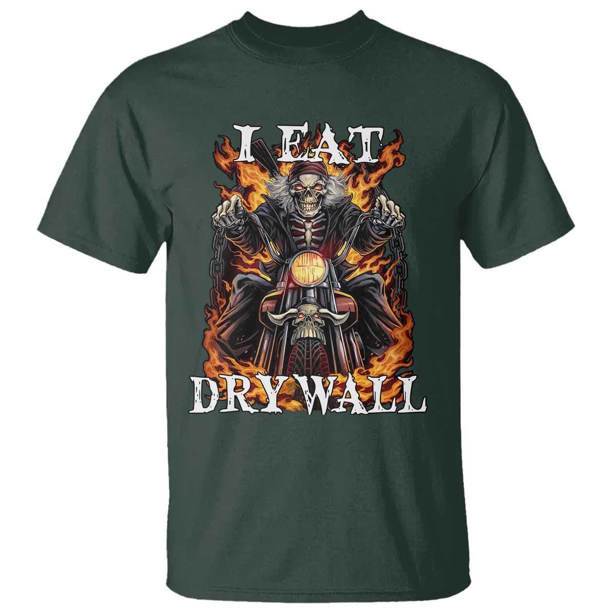 Funny Cringe Hard Skeleton Meme T Shirt I Eat Drywall TS02 Dark Forest Green Print Your Wear