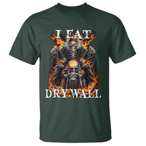 Funny Cringe Hard Skeleton Meme T Shirt I Eat Drywall TS02 Dark Forest Green Print Your Wear