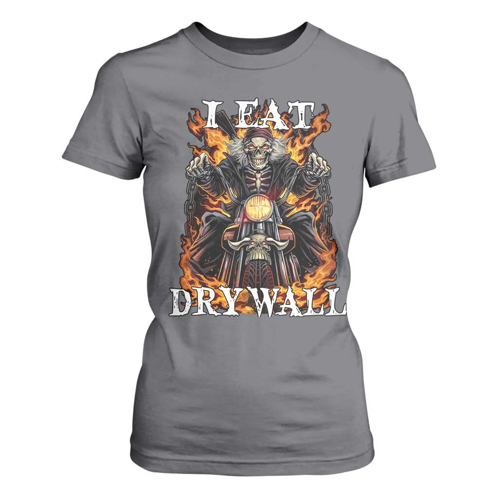 Funny Cringe Hard Skeleton Meme T Shirt For Women I Eat Drywall TS02 Charcoal Print Your Wear