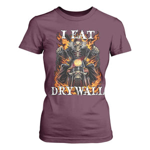 Funny Cringe Hard Skeleton Meme T Shirt For Women I Eat Drywall TS02 Maroon Print Your Wear