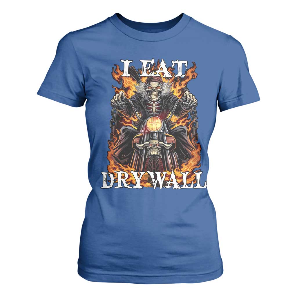 Funny Cringe Hard Skeleton Meme T Shirt For Women I Eat Drywall TS02 Royal Blue Print Your Wear