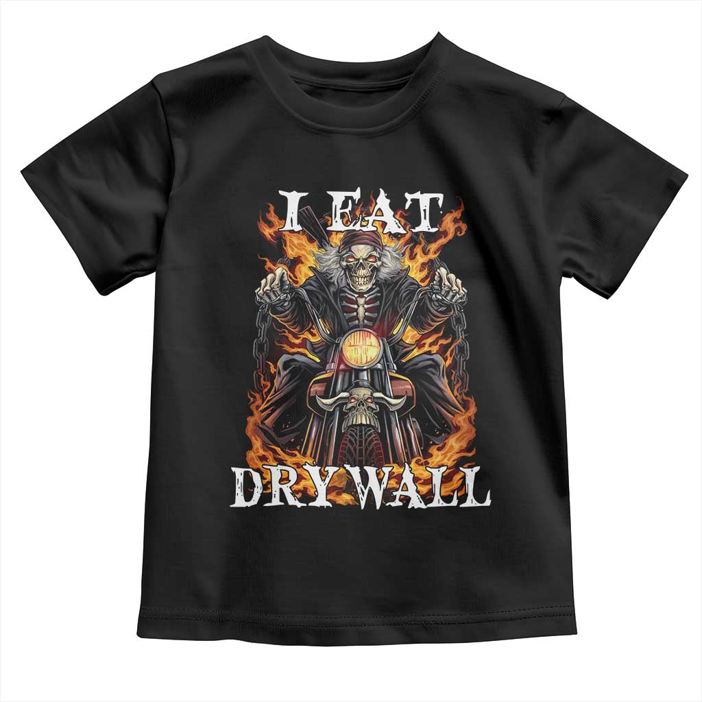 Funny Cringe Hard Skeleton Meme Toddler T Shirt I Eat Drywall TS02 Black Print Your Wear