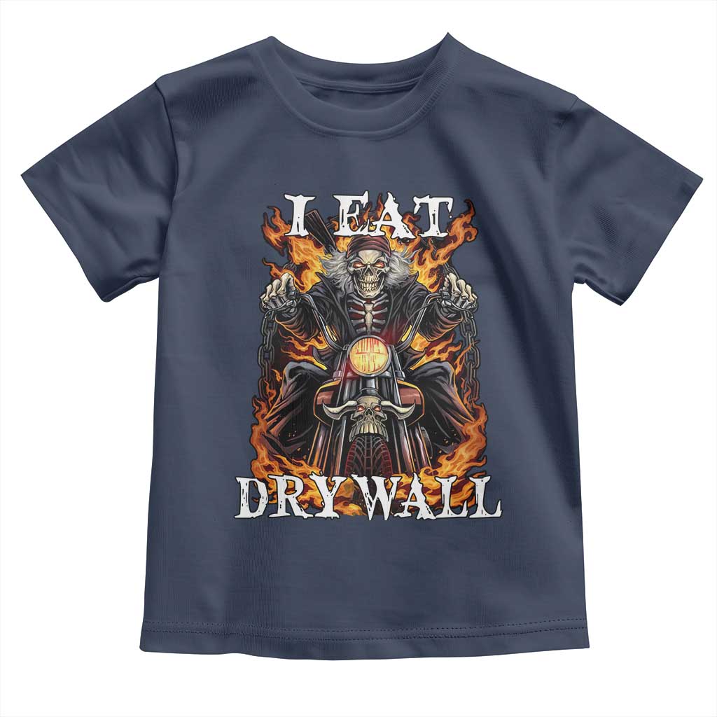 Funny Cringe Hard Skeleton Meme Toddler T Shirt I Eat Drywall TS02 Navy Print Your Wear
