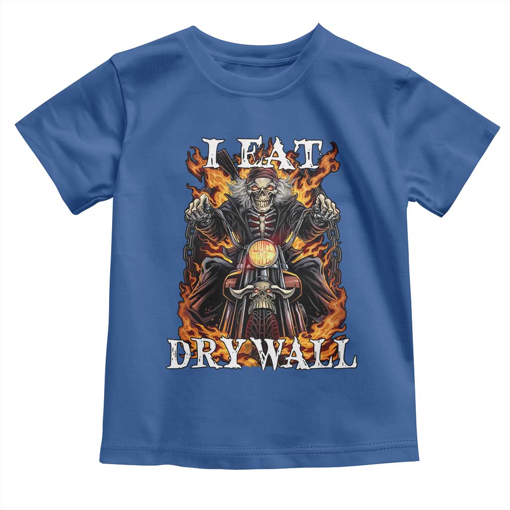 Funny Cringe Hard Skeleton Meme Toddler T Shirt I Eat Drywall TS02 Royal Blue Print Your Wear