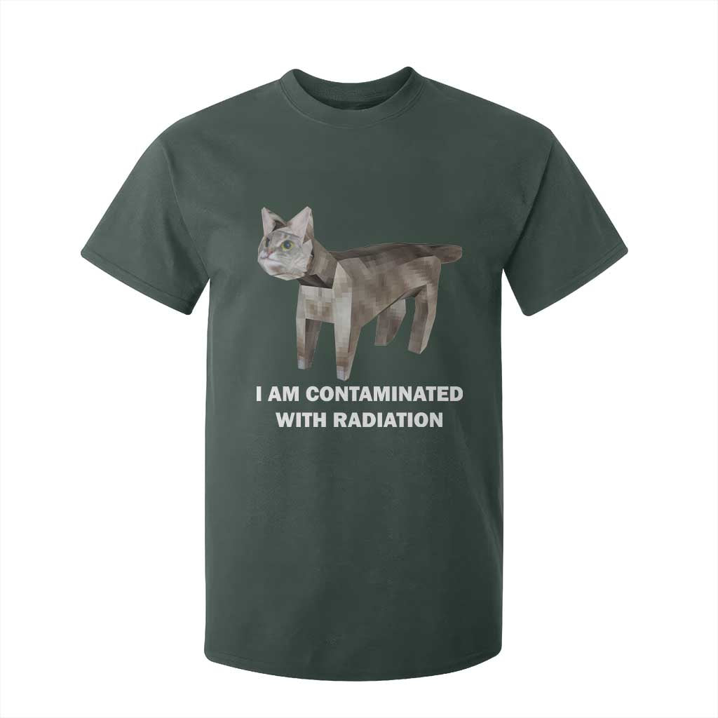 Funny Cat Meme T Shirt For Kid I Am Contaminated With Radiation Humorous Oddly Specific TS02 Dark Forest Green Print Your Wear