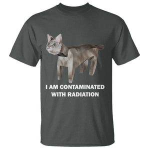 Funny Cat Meme T Shirt I Am Contaminated With Radiation Humorous Oddly Specific TS02 Dark Heather Print Your Wear