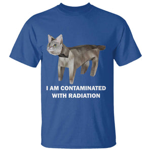 Funny Cat Meme T Shirt I Am Contaminated With Radiation Humorous Oddly Specific TS02 Royal Blue Print Your Wear