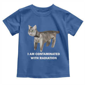 Funny Cat Meme Toddler T Shirt I Am Contaminated With Radiation Humorous Oddly Specific TS02 Royal Blue Print Your Wear