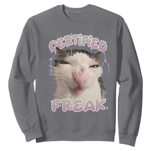 Funny Cat Meme Sweatshirt Certified Freak Eat Cement Cursed Cat TS02 Charcoal Print Your Wear