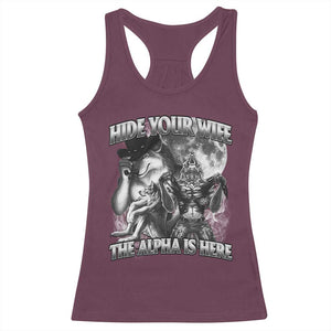 Funny Alpha Wolf Meme Racerback Tank Top Hide Your Wife The Alpha Is Here Humorous Cringe TS02 Maroon Print Your Wear