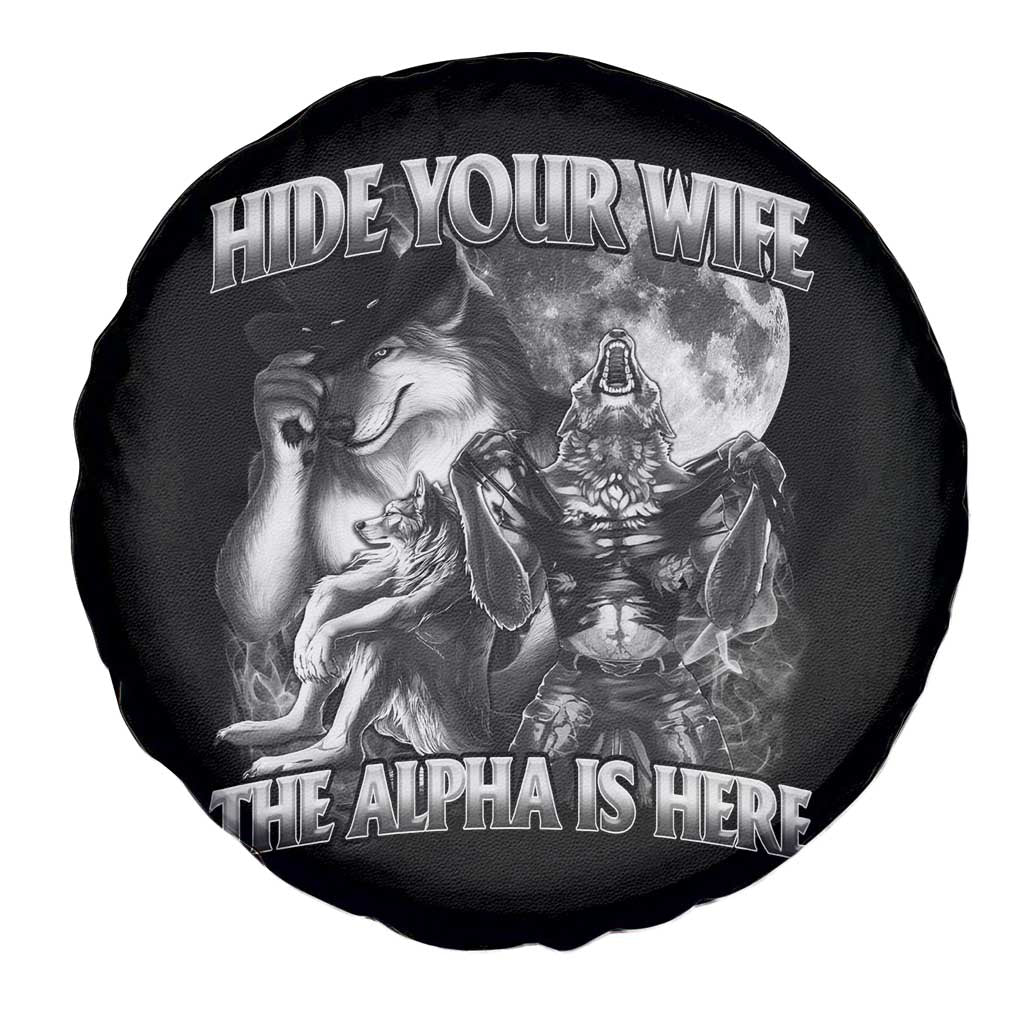Funny Alpha Wolf Meme Spare Tire Cover Hide Your Wife The Alpha Is Here Humorous Cringe TS02 Print Your Wear