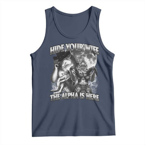 Funny Alpha Wolf Meme Tank Top Hide Your Wife The Alpha Is Here Humorous Cringe TS02 Navy Print Your Wear