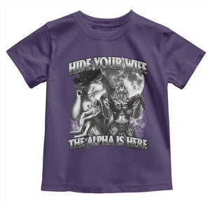 Funny Alpha Wolf Meme Toddler T Shirt Hide Your Wife The Alpha Is Here Humorous Cringe TS02 Purple Print Your Wear