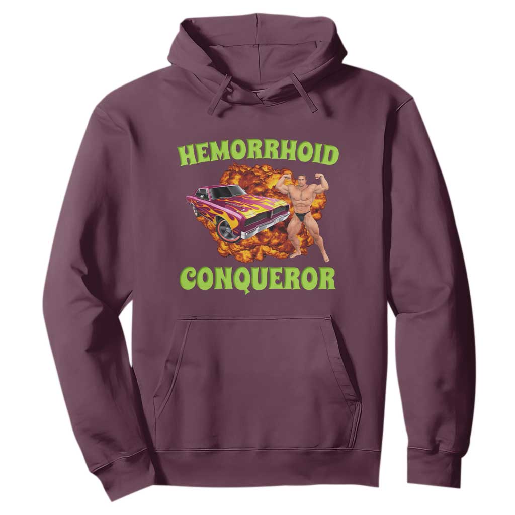 Hemorrhoid Conqueror Hoodie Funny Oddly Specific Dank Meme Absurd Muscle Car TS02 Maroon Print Your Wear