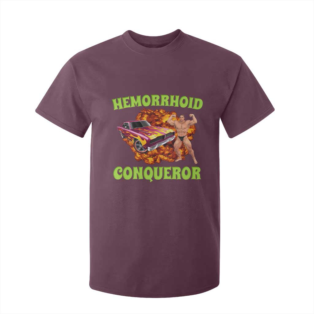 Hemorrhoid Conqueror T Shirt For Kid Funny Oddly Specific Dank Meme Absurd Muscle Car TS02 Maroon Print Your Wear