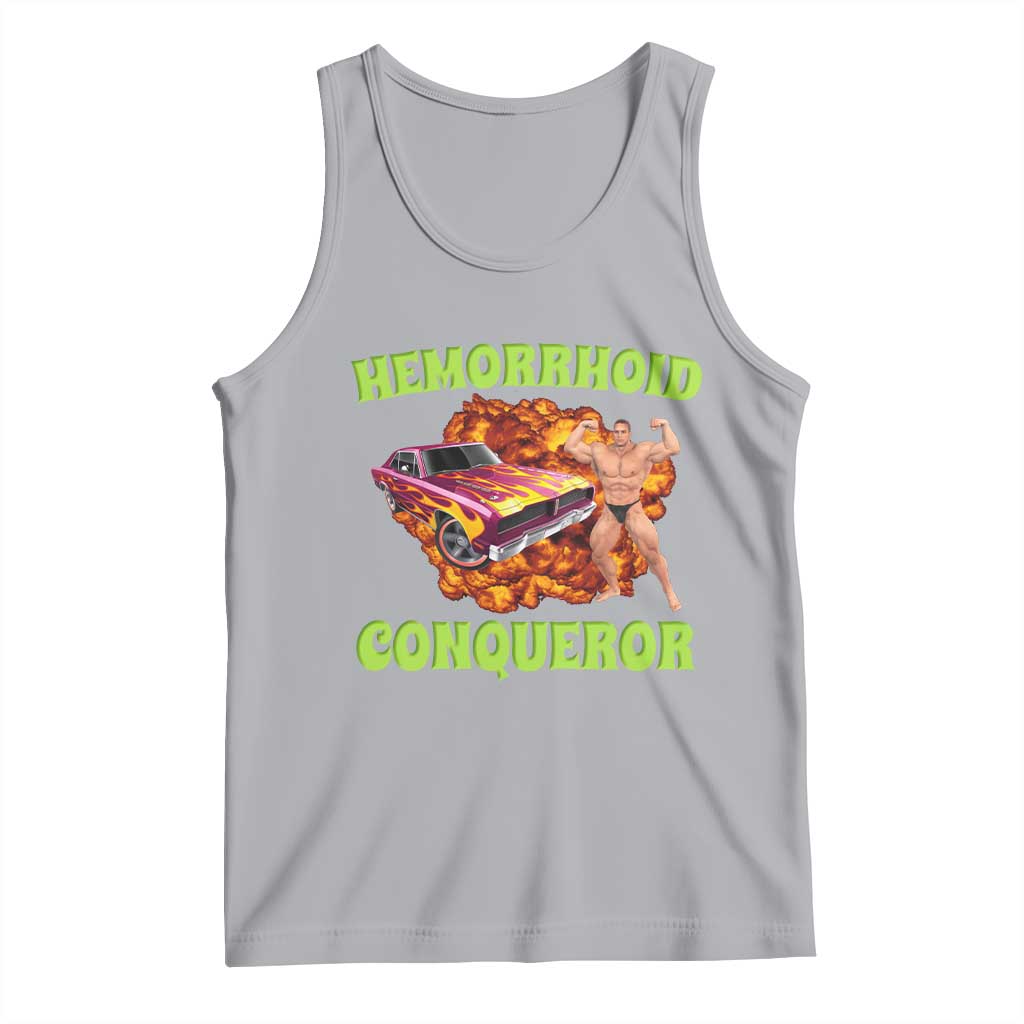 Hemorrhoid Conqueror Tank Top Funny Oddly Specific Dank Meme Absurd Muscle Car TS02 Athletic Heather Print Your Wear