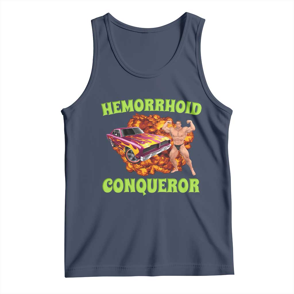 Hemorrhoid Conqueror Tank Top Funny Oddly Specific Dank Meme Absurd Muscle Car TS02 Navy Print Your Wear