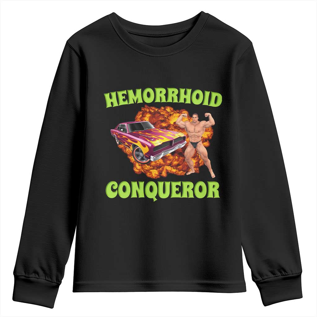 Hemorrhoid Conqueror Youth Sweatshirt Funny Oddly Specific Dank Meme Absurd Muscle Car TS02 Black Print Your Wear