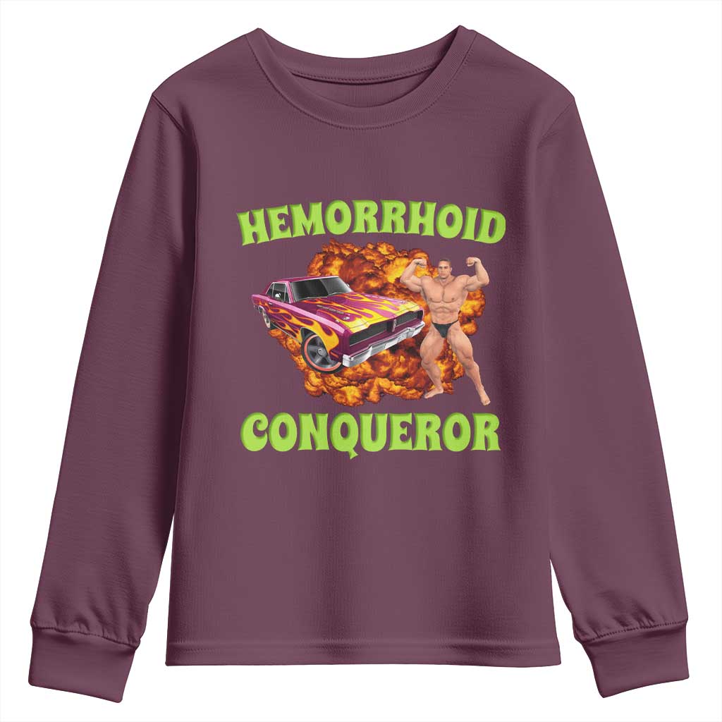 Hemorrhoid Conqueror Youth Sweatshirt Funny Oddly Specific Dank Meme Absurd Muscle Car TS02 Maroon Print Your Wear