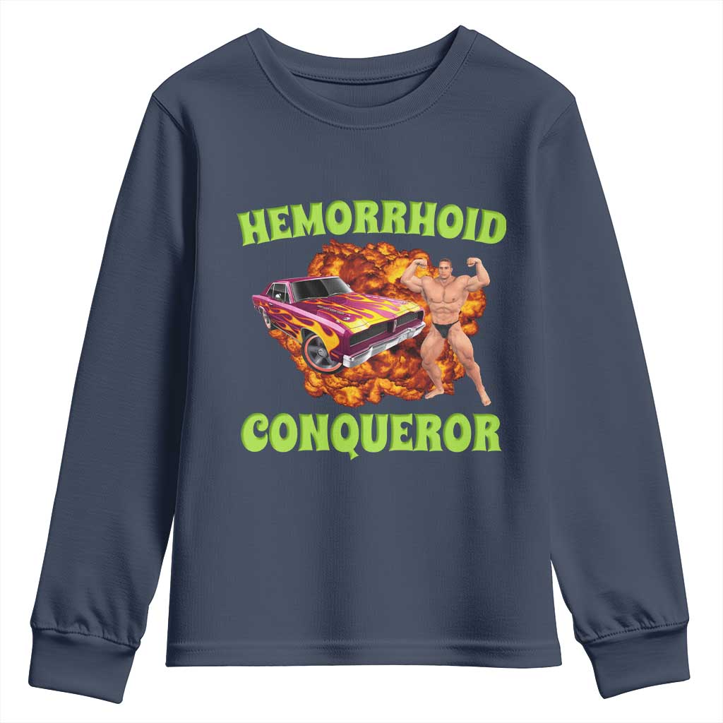 Hemorrhoid Conqueror Youth Sweatshirt Funny Oddly Specific Dank Meme Absurd Muscle Car TS02 Navy Print Your Wear