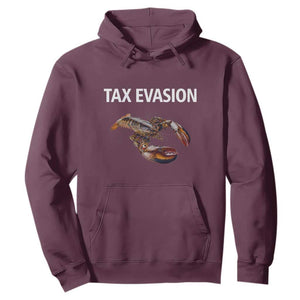 Funny Tax Evasion Lobster Hoodie Sarcasm Oddly Specific Meme TS02 Maroon Print Your Wear