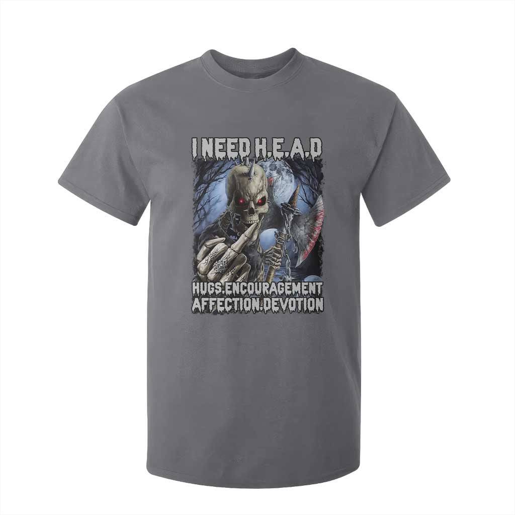 Funny Cringe Hard Skeleton Meme T Shirt For Kid I Need HEAD Hugs Encouragement Affection Devotion Middle Finger Edgy Hard Cringe TS02 Charcoal Print Your Wear