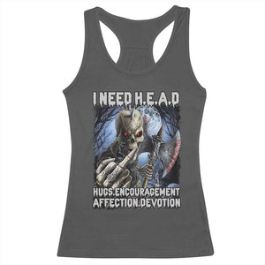 Funny Cringe Hard Skeleton Meme Racerback Tank Top I Need HEAD Hugs Encouragement Affection Devotion Middle Finger Edgy Hard Cringe TS02 Dark Heather Print Your Wear