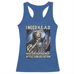 Funny Cringe Hard Skeleton Meme Racerback Tank Top I Need HEAD Hugs Encouragement Affection Devotion Middle Finger Edgy Hard Cringe TS02 Royal Blue Print Your Wear