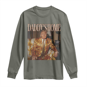 Trump Won 2024 Long Sleeve Shirt Daddy's Home Leopard Funny Gangster TS02 Military Green Print Your Wear