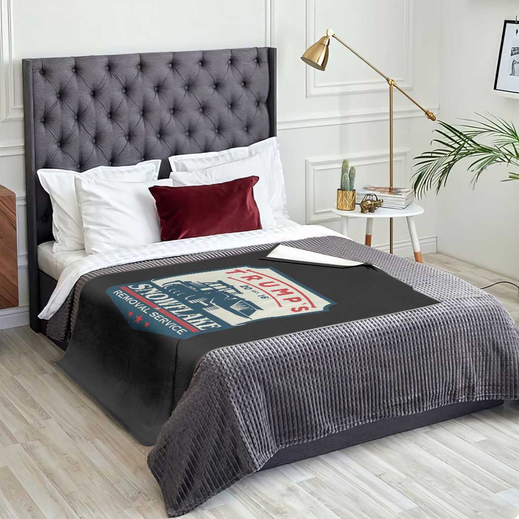 Trump Snowflake Removal Service Throw Blanket Funny Sarcastic Politics TS02 Print Your Wear