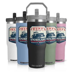 Trump Snowflake Removal Service Flip Straw Tumbler Funny Sarcastic Politics TS02 Print Your Wear