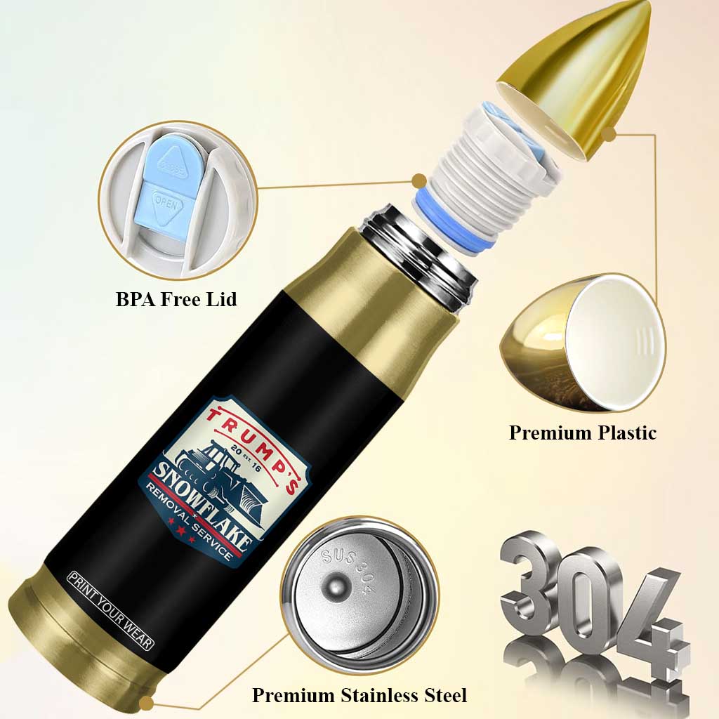 Trump Snowflake Removal Service Bullet Tumbler Funny Sarcastic Politics TS02 Print Your Wear