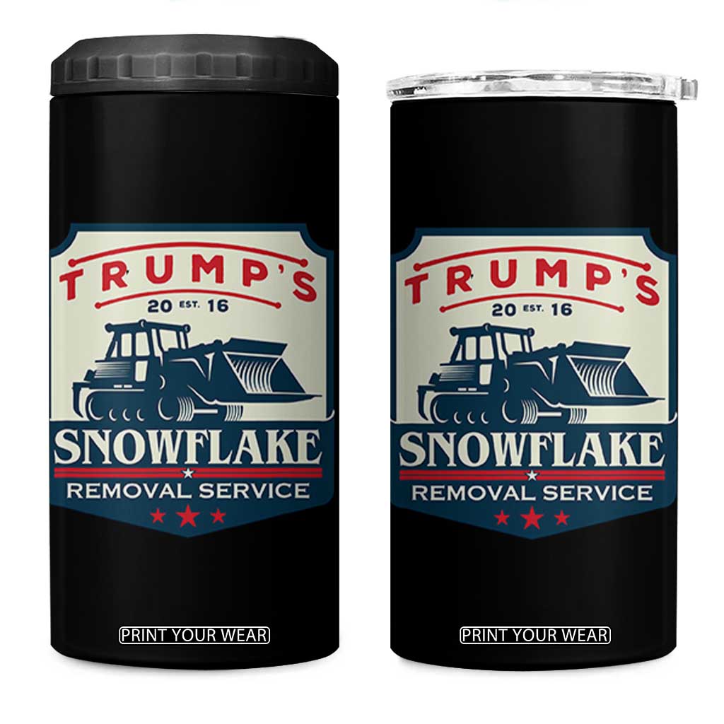 Trump Snowflake Removal Service 4 in 1 Can Cooler Tumbler Funny Sarcastic Politics TS02 One Size: 16 oz Black Print Your Wear