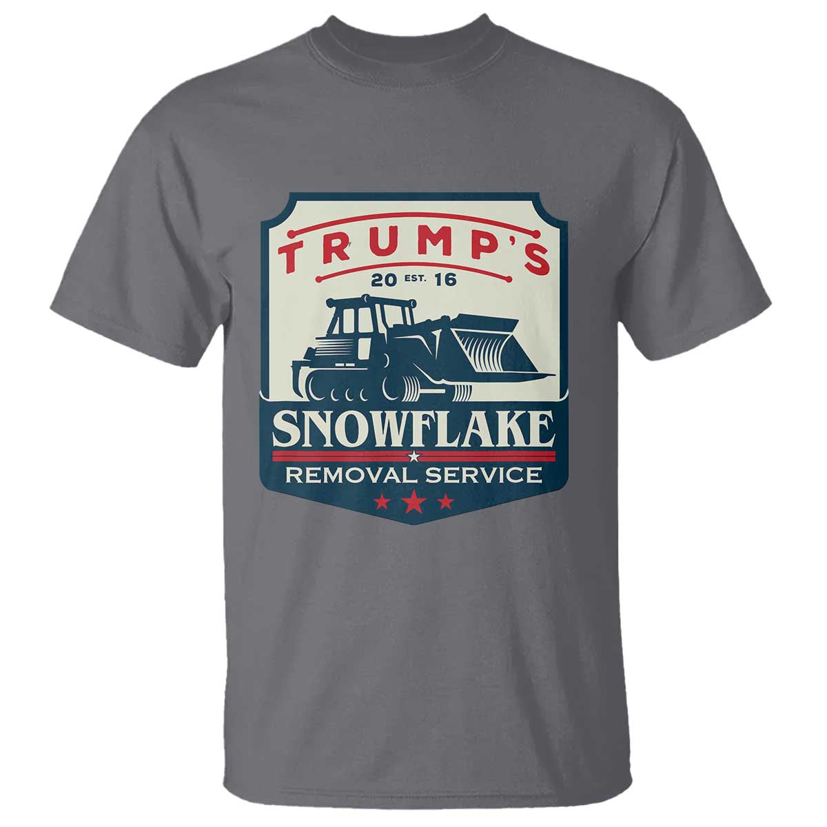 Trump Snowflake Removal Service T Shirt Funny Sarcastic Politics TS02 Charcoal Print Your Wear