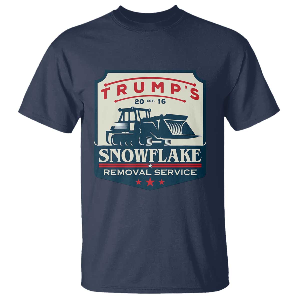 Trump Snowflake Removal Service T Shirt Funny Sarcastic Politics TS02 Navy Print Your Wear