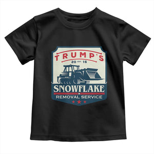 Trump Snowflake Removal Service Toddler T Shirt Funny Sarcastic Politics TS02 Black Print Your Wear