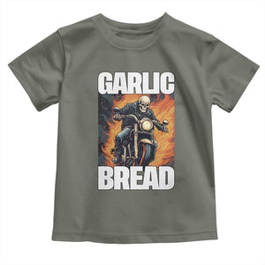 Skeleton Meme Toddler T Shirt Garlic Bread Flaming Biker On Fire Funny Edgy Hard Cringe TS02 Military Green Print Your Wear