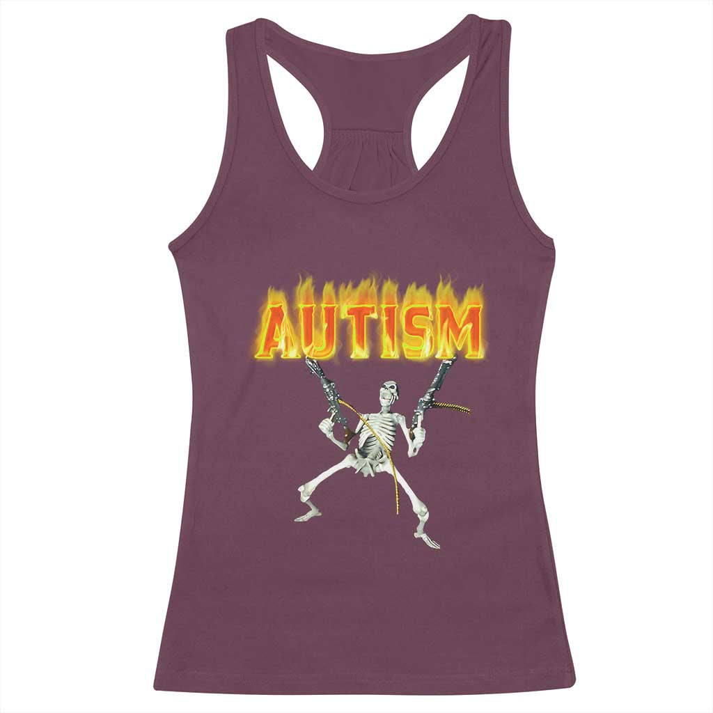 Autism Skeleton Racerback Tank Top Funny Oddly Specific Dank Meme TS02 Maroon Print Your Wear