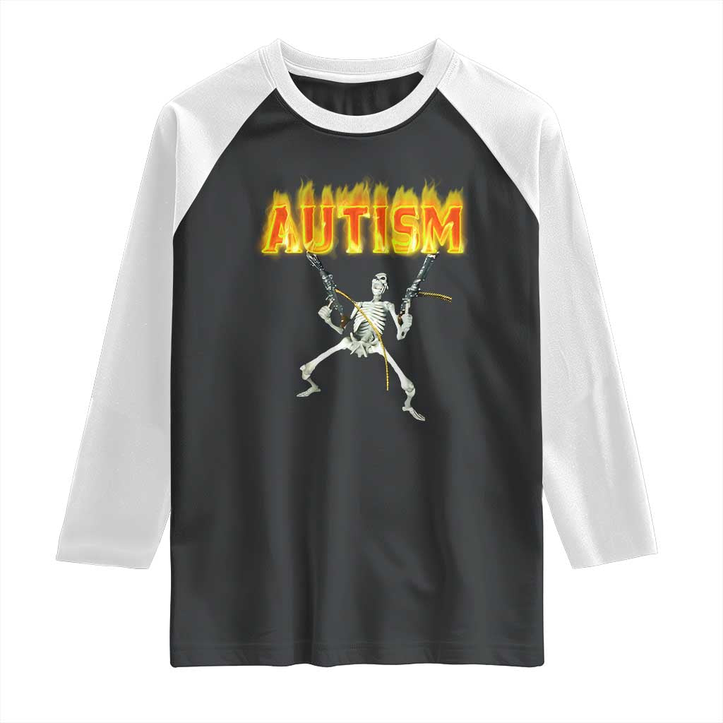 Autism Skeleton Raglan Shirt Funny Oddly Specific Dank Meme TS02 Black White Print Your Wear