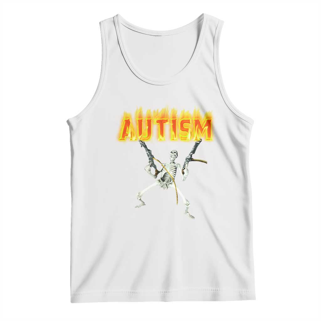 Autism Skeleton Tank Top Funny Oddly Specific Dank Meme TS02 White Print Your Wear