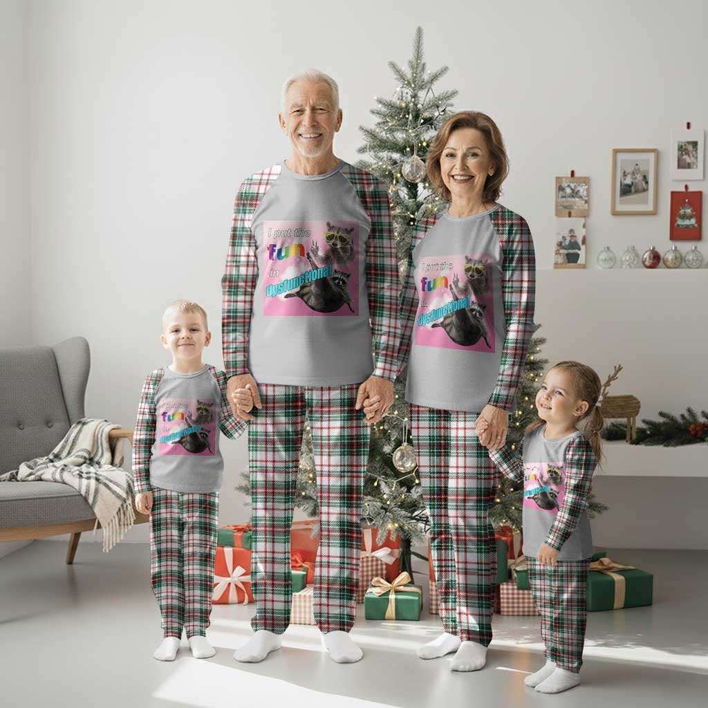 Funny Raccoon Meme Plaid Pajama Set I Put The Fun In Dysfunctional TS02 Christmas Plaid Print Your Wear