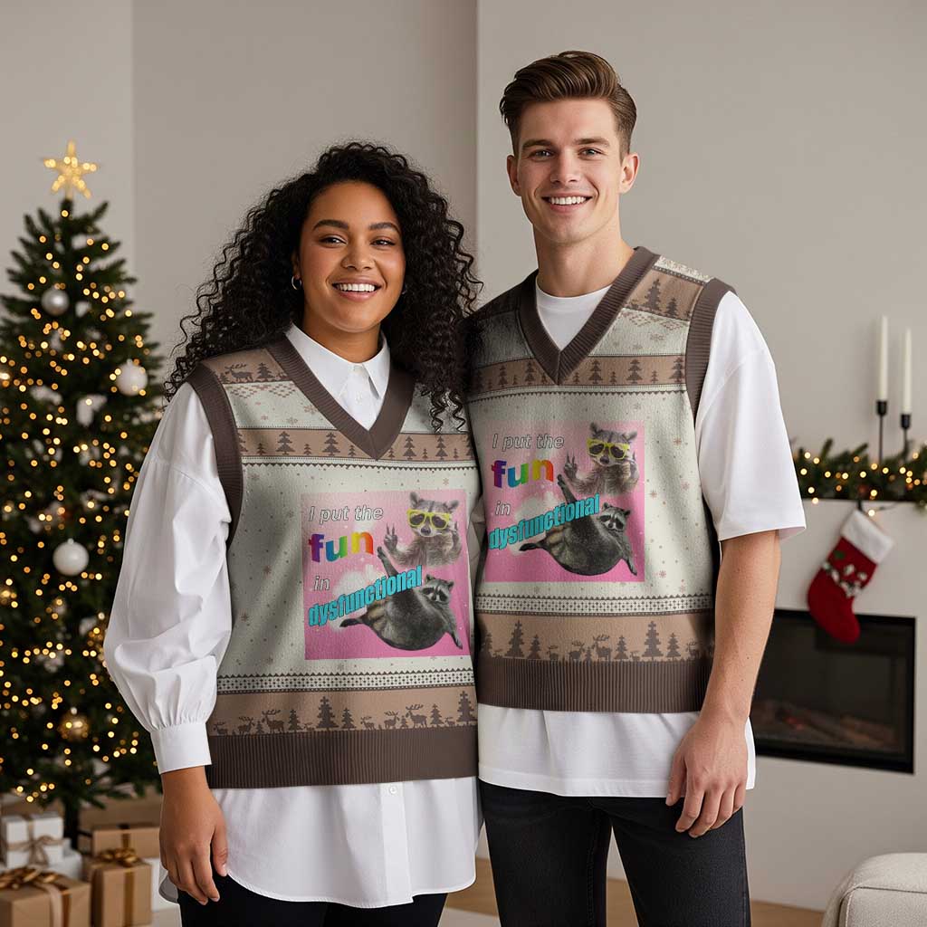Funny Raccoon Meme V-Neck Knit Sweater Vest I Put The Fun In Dysfunctional TS02 Mocha Mousse Print Your Wear