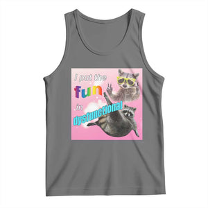 Funny Raccoon Meme Tank Top I Put The Fun In Dysfunctional TS02 Black Heather Print Your Wear