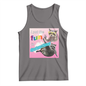 Funny Raccoon Meme Tank Top I Put The Fun In Dysfunctional TS02 Deep Heather Print Your Wear