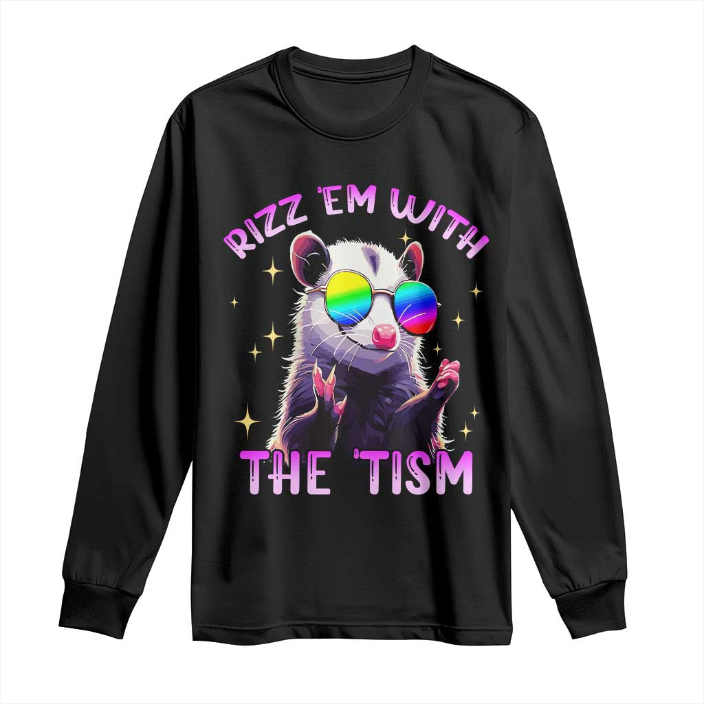 Funny Autism Opossum Long Sleeve Shirt Rizz Em With The Tism Meme Autistic TS02 Black Print Your Wear
