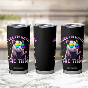Funny Autism Opossum Tumbler Cup Rizz Em With The Tism Meme Autistic TS02 Print Your Wear