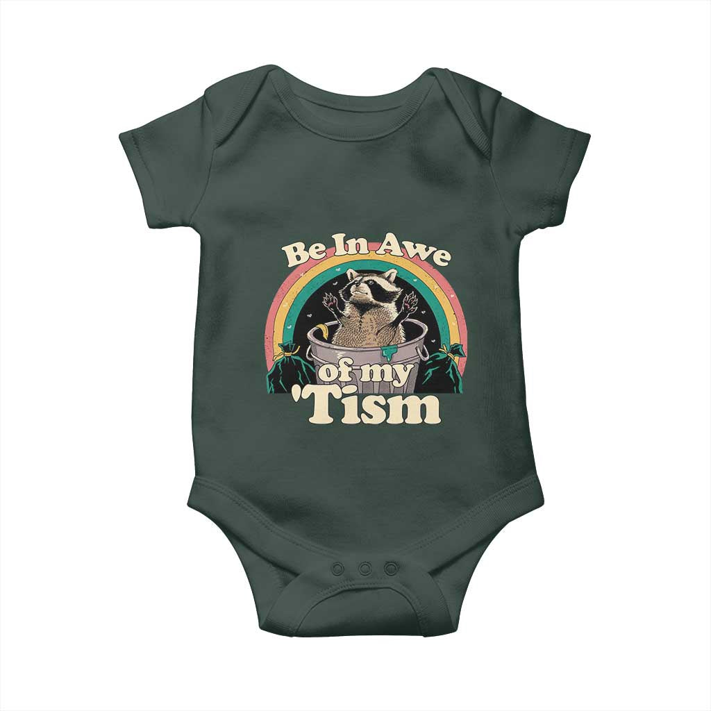Autism Funny Raccoon Baby Onesie Be In Awe Of My 'Tism Meme Autistic TS02 Print Your Wear